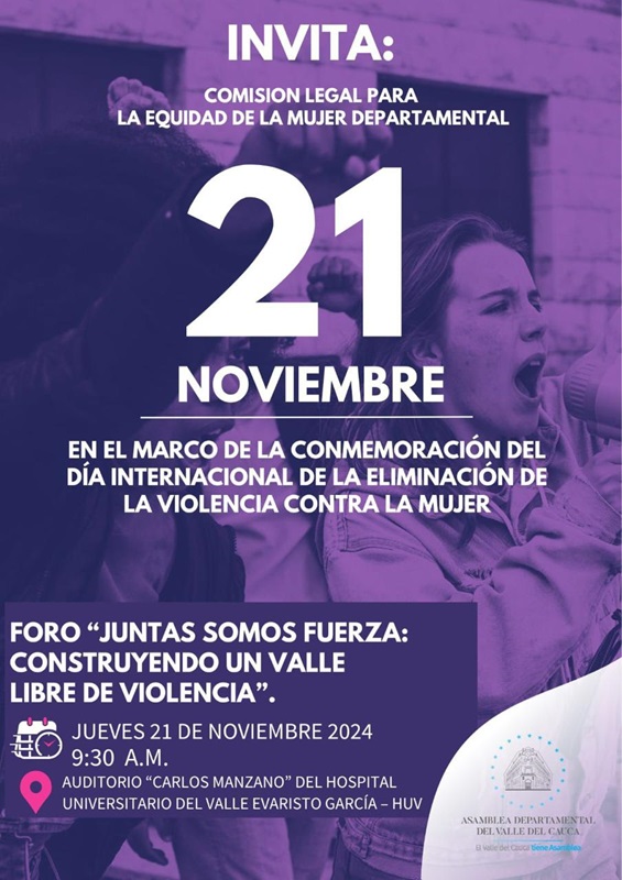 Este 21 de Noviembre, Foro JUNTAS SOMOS FUERZA: CONSTRUYENDO UN VALLE DEL CAUCA LIBRE DE VIOLENCIA